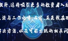关于“tpwallet看行情看不了”的问题，可能有几个